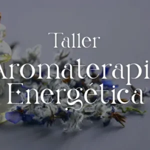 Taller Aromaterapia Energética